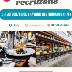 Directeur/trice Travaux restaurants (H/F)