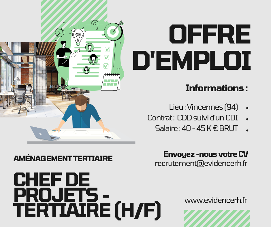 affiche d'une offre de poste Chef de Projets - Tertiaire sur Paris dans un groupe bancaire spécialisé dans le domaine du déménagement et d'aménagement