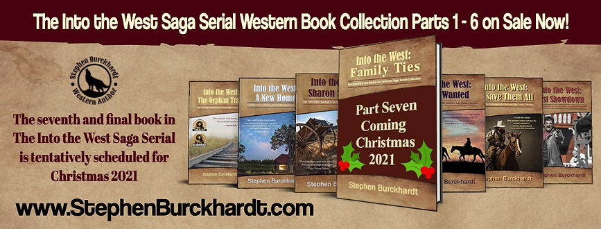 Into the West Saga Serial promo ad for books 1-6 and coming soon book 7