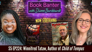 Promotional graphic for Book Banter with Dianne Burckhardt featuring fantasy author Winifred Tataw and host Dianne Burckhardt. The background shows a brick wall with neon podcast signage and hanging microphones. Winifred Tataw appears on the left beside the cover of Child of Tempus. Dianne Burckhardt appears on the right beside a cover of Book Banter Magazine featuring Steve Stephens as Stephen Burckhardt on the cover. Text at the bottom reads: “S5 EP224: Winnifred Tataw, Author of Child of Tempus.”
