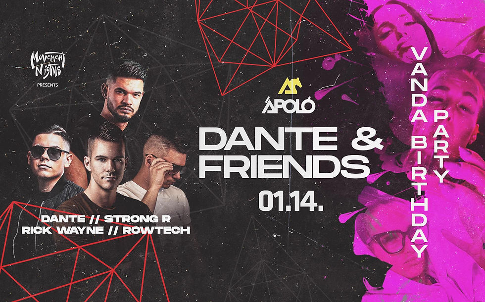 DANTE & Friends - Vanda Birthday Party ★ Movement Nights ★ Ápoló Klub - 01.14.