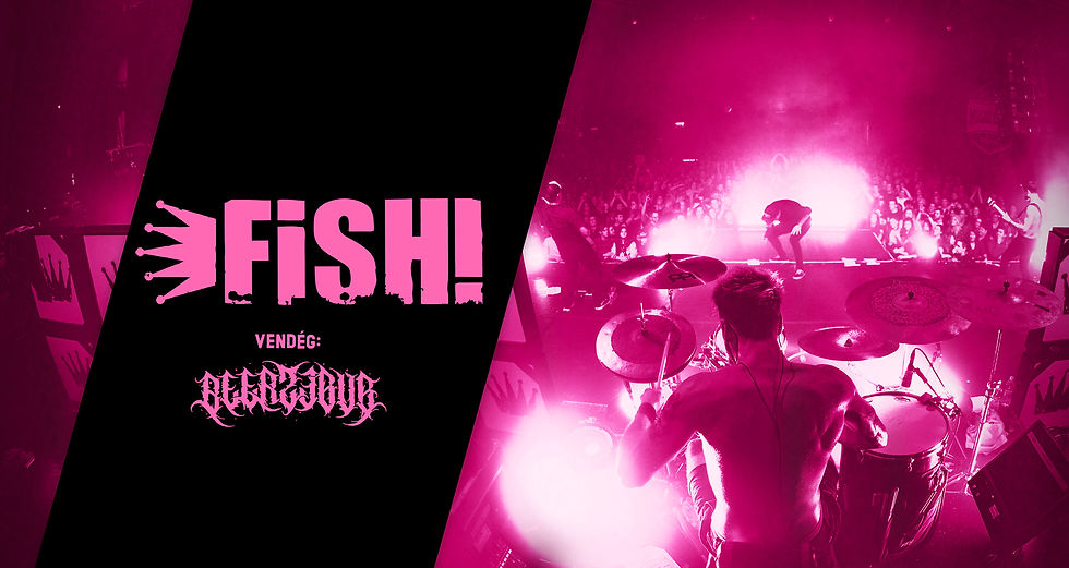 FISH!, vendég: Beerzebub // Ápoló Klub, Kecskemét