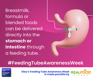Feeding Tubes & Formula: Nourishing All Ages, From Infants to Adults: Let's Celebrate Feeding Tube Awareness Week!!