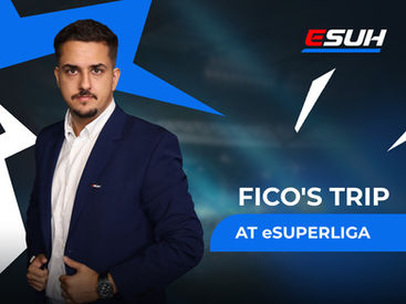 Fico's trip at eSuperLiga