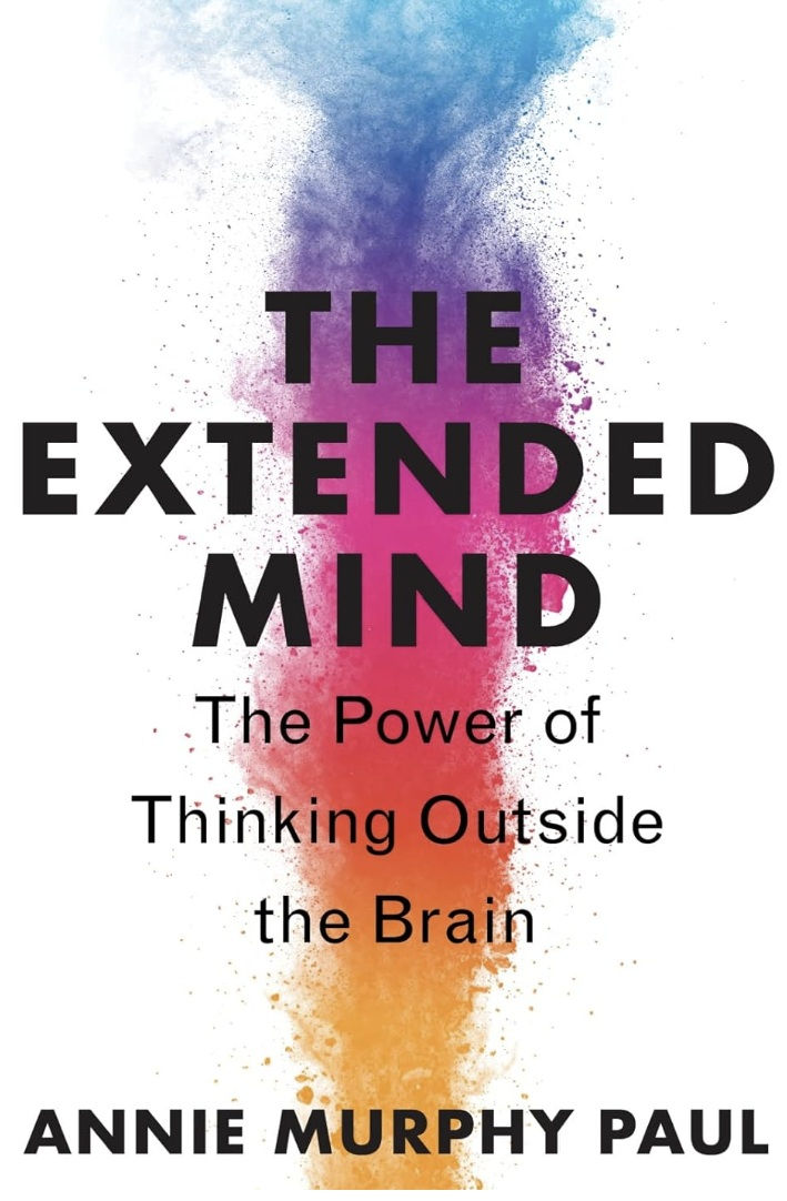 Book cover of The Extended Mind by Annie Murphy Paul