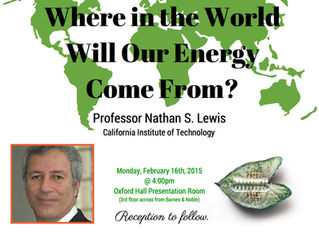 “Where In the World Will Our Energy Come From?” Lecture by Dr. Nathan Lewis, Monday, Feb. 16