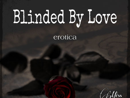 Blinded by Love