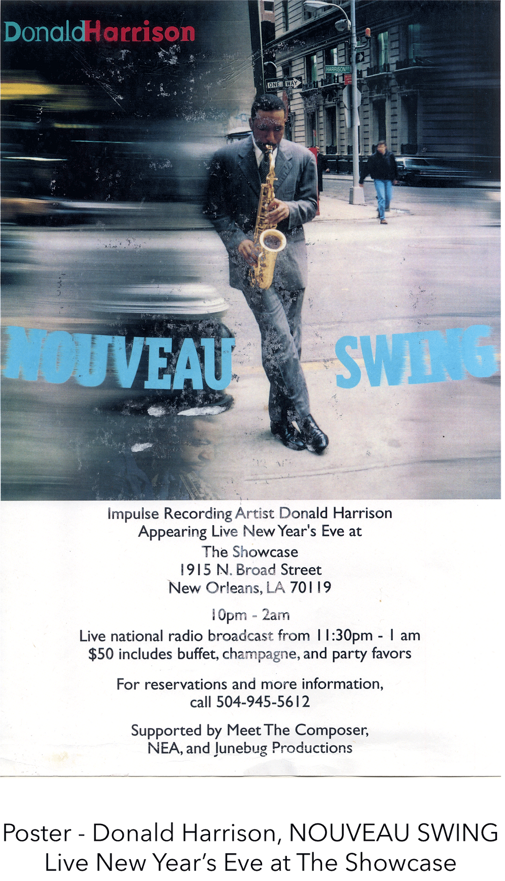 Poster - Donald Harrison, NOUVEAU SWING Live New Year’s Eve at The Showcase