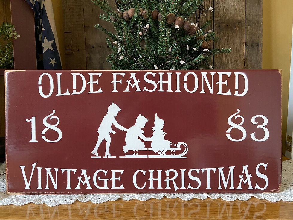 Handcrafted OLDE FASHIONED VINTAGE CHRISTMAS  Sign
