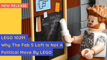 Why The Fab Five Loft Is Not A Political Move By LEGO