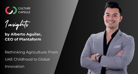Rethinking Agriculture Through Innovation: Insights from Alberto Aguilar, CEO of Plantaform