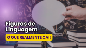 Figuras de linguagem para concursos: o guia prático (as que realmente caem)