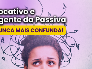 Português do zero: o guia definitivo para nunca mais confundir vocativo e agente da passiva