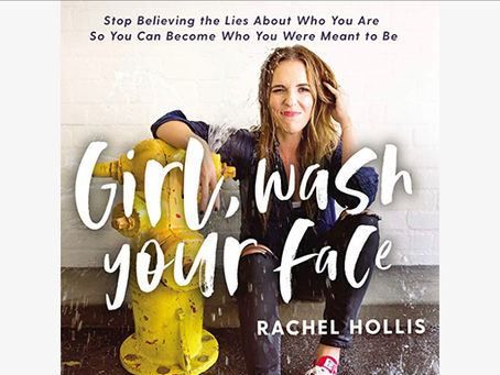 Book Review| Girl Wash Your Face by Rachel Hollis