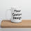 Thumbnail: Custom Coffee Mug - For purchase with your custom add on