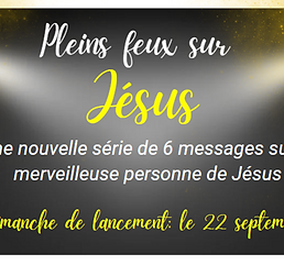 Pleins feux sur Jésus