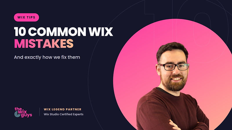 10 Common Mistakes on Wix Websites (And How We Fix Them), Wix guide from The Wix Guys blog