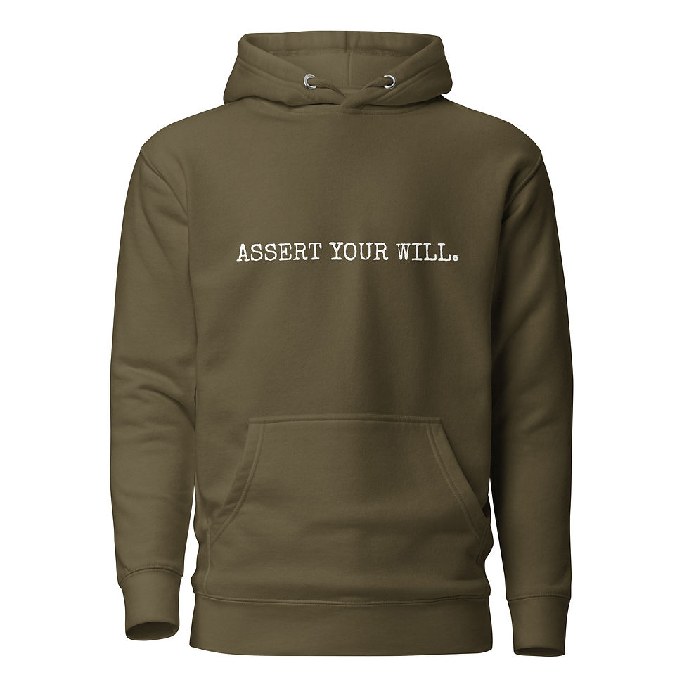 Thumbnail: Assert Your Will. Unisex Hoodie