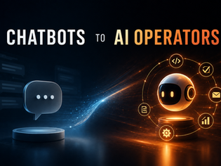 Chatbots to AI Operators
