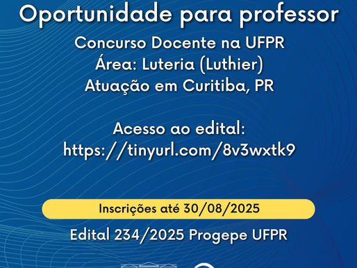 Oportunidade para Professor na área de Luteria (Luthier)