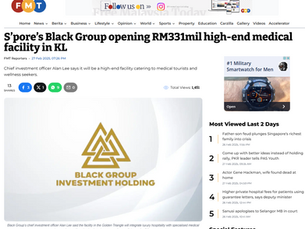 S’pore’s Black Group opening RM331mil high-end medical facility in KL