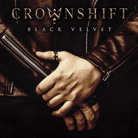 CROWNSHIFT - Release Hard-Hitting Metal Cover Of Alannah Myles' Smash Hit 'Black Velvet'!