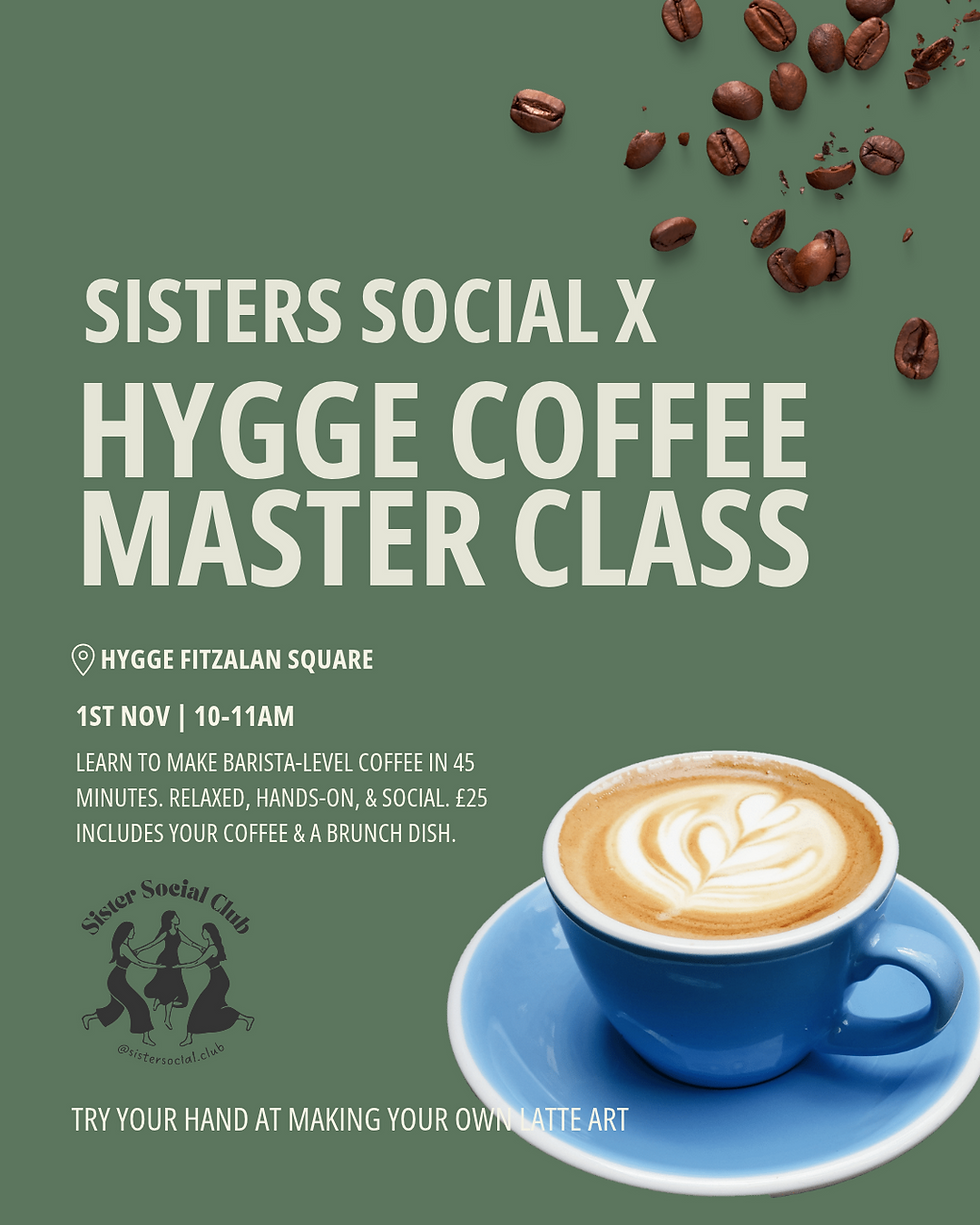 Sister Social X HYGGE Coffee master class