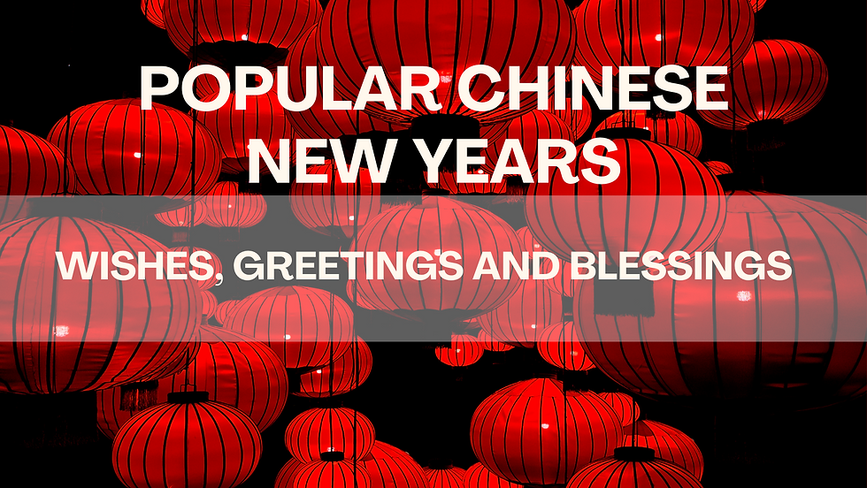 wishes, greetings and blessings in Chinese