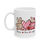 Thumbnail: Peace Love Coffee Valentine Ceramic Mug