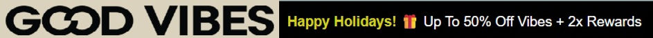 good vibrations vibes happy holidays sale