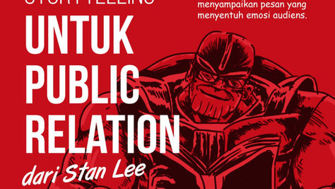 Belajar Storytelling untuk Public Relation dari Stan Lee