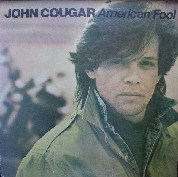 John Cougar – American Fool