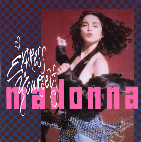 Madonna – Express Yourself