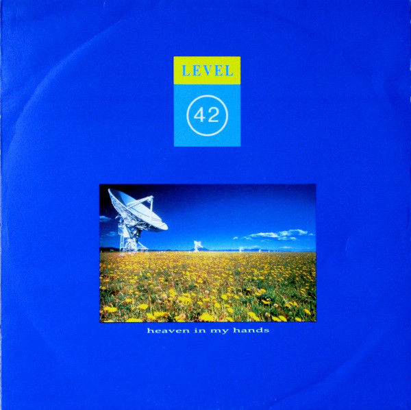 Level 42 – Heaven In My Hands(45RPM)