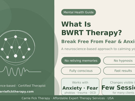 What Is BWRT Therapy And How Can It Help You Break Free From Fear?