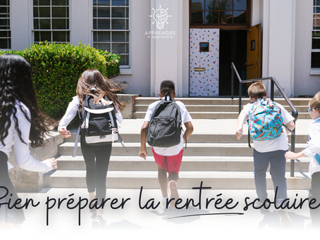 Bien préparer la rentrée scolaire
