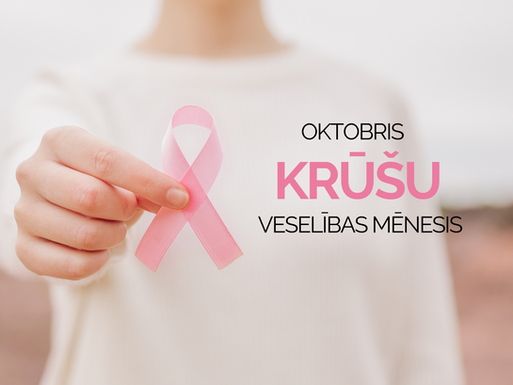 Oktobris - krūšu veselības mēnesis