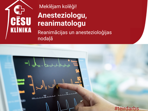 Aicinām komandā anesteziologu-reanimatologu