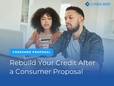 Rebuild Credit After Consumer Proposal