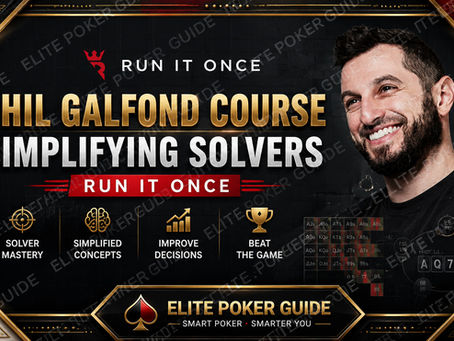 Simplifying Solvers by Phil Galfond — A Smarter Way to Study Poker Solvers