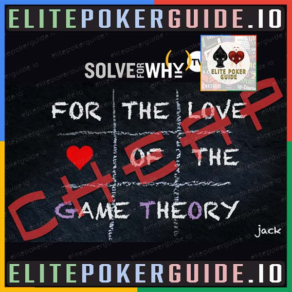 SOLVE FOR WHY – FOR THE LOVE OF THE GAME THEORY
