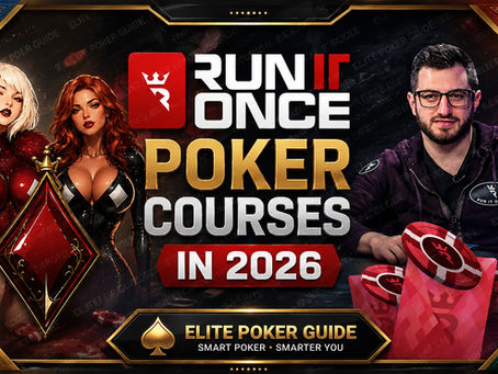 Run It Once Poker Courses in 2026 — Complete Guide for Serious Poker Players