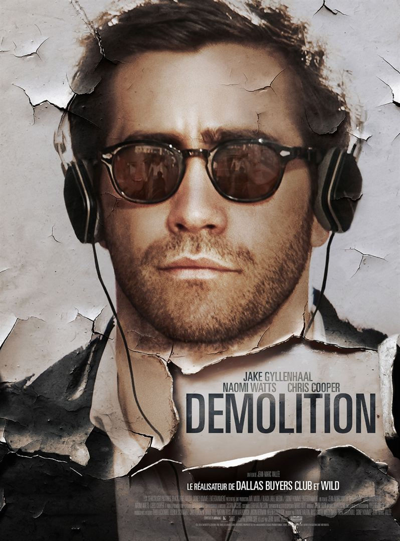 Démolition Jake Gylenhaal