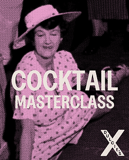 Cocktail masterclasses poster for Dulcie's Kings Cross - its bold fun text on a picture of Dulcie deamer