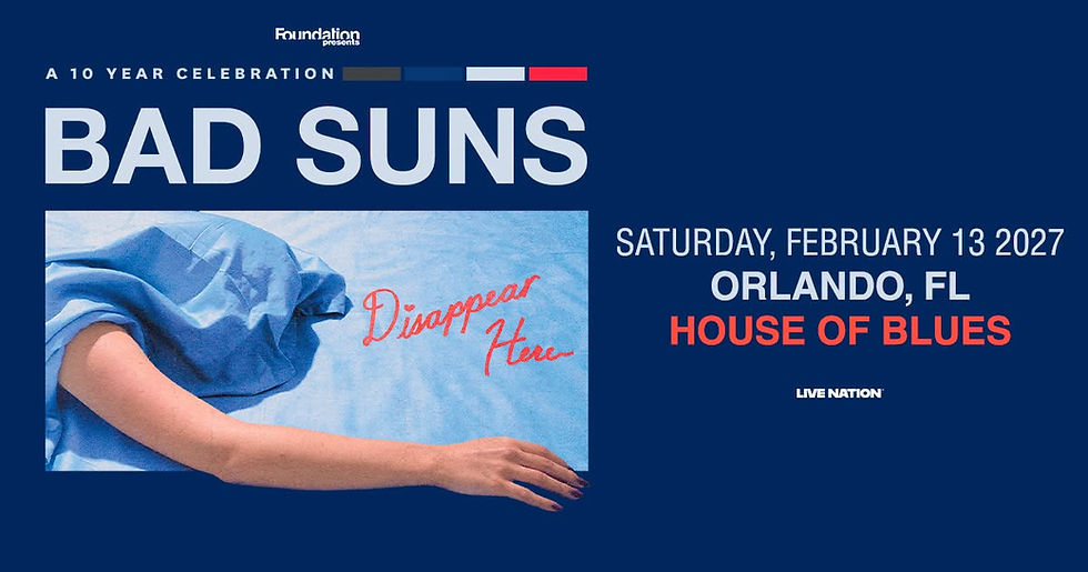 Bad Suns have an Anniversary Tour Date in Orlando on February 13, 2027