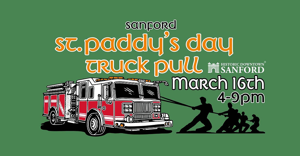 Bring your lucky charm to Historic Downtown Sanford for the St Paddy’s Day Truck Pull & Street Festival