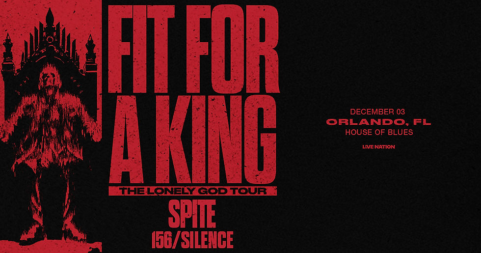 FIT FOR A KING are bringing The Lonely God Tour to Orlando on December 3 with special guests Spite and 156/Silence