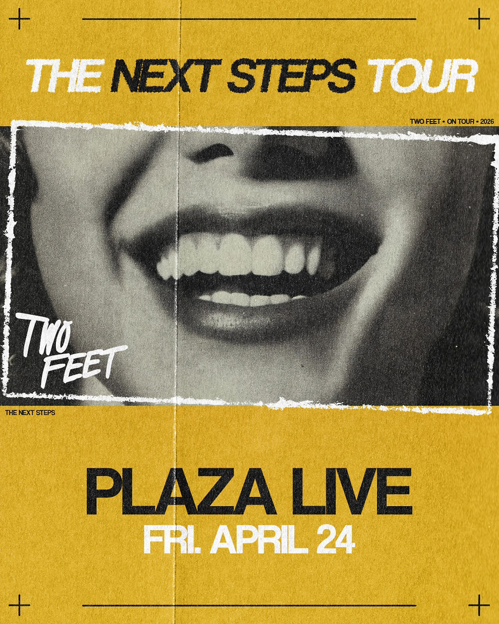 Put one foot in front of the other and make your way to The Plaza Live for Two Feet's The Next Step Tour 2026