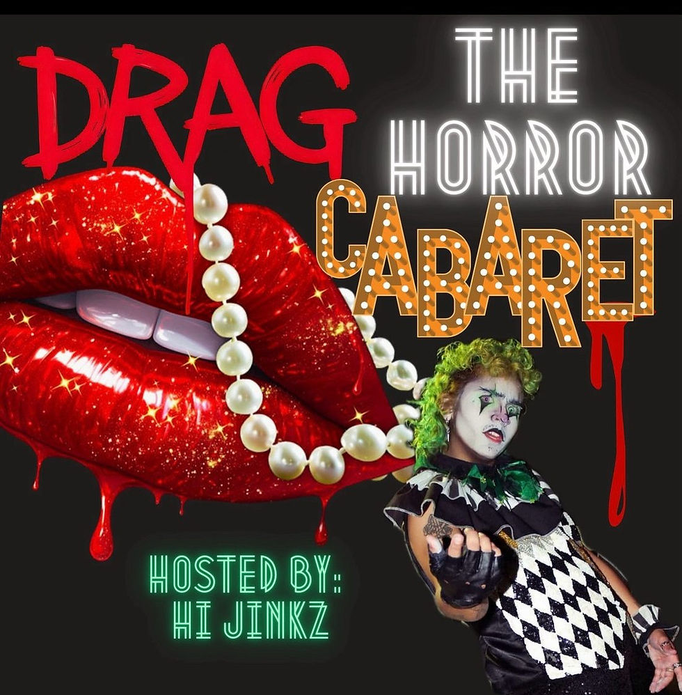 DRAG: The Horror Cabaret!