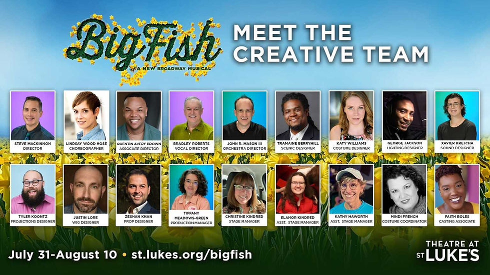 Theatre at St Luke's presents Big Fish, a sweeping, imaginative musical for all the family